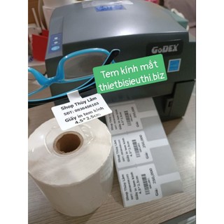 Giấy in tem kính mắt cuộn 50m tem PVC cho máy in ruy băng mực Godex G500
