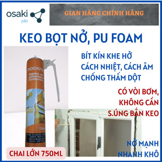 (Chai 750ml) Chai Xịt PU Foam, Keo Bọt Nở Bịt Kín Lổ, Cách Âm Cách Nhiệt Chống Thấm Rockiya, Apollo, Xtraseal 750ml