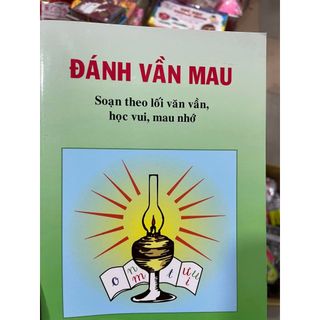 Đánh vần mau, tập đọc cây đèn, các bài vè có vần cho bé tập đọc dễ dàng hơn