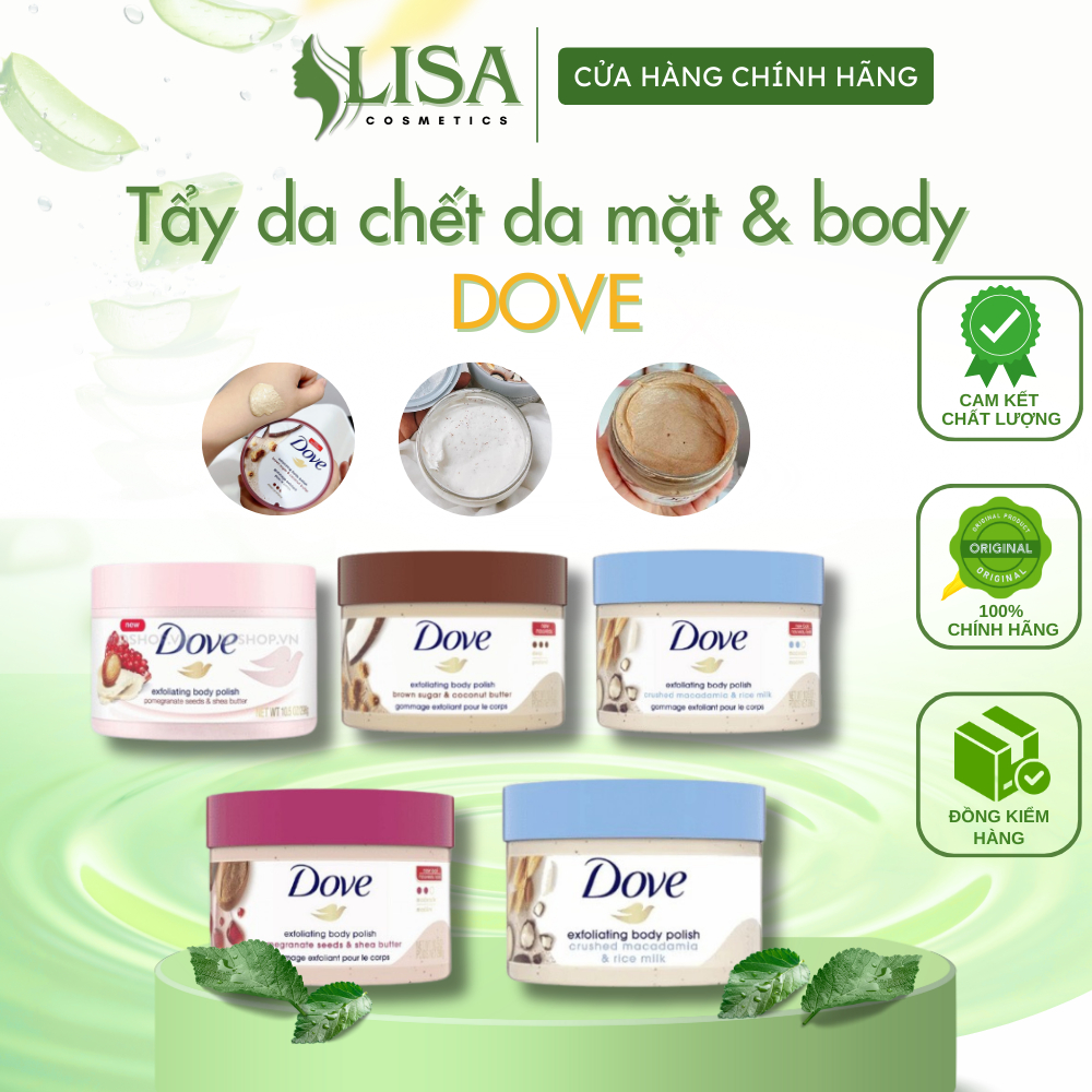 Tẩy Da Chết Toàn Thân DOVE Exfoliating Body Polish .LISA Cosmestics | BigBuy360 - bigbuy360.vn