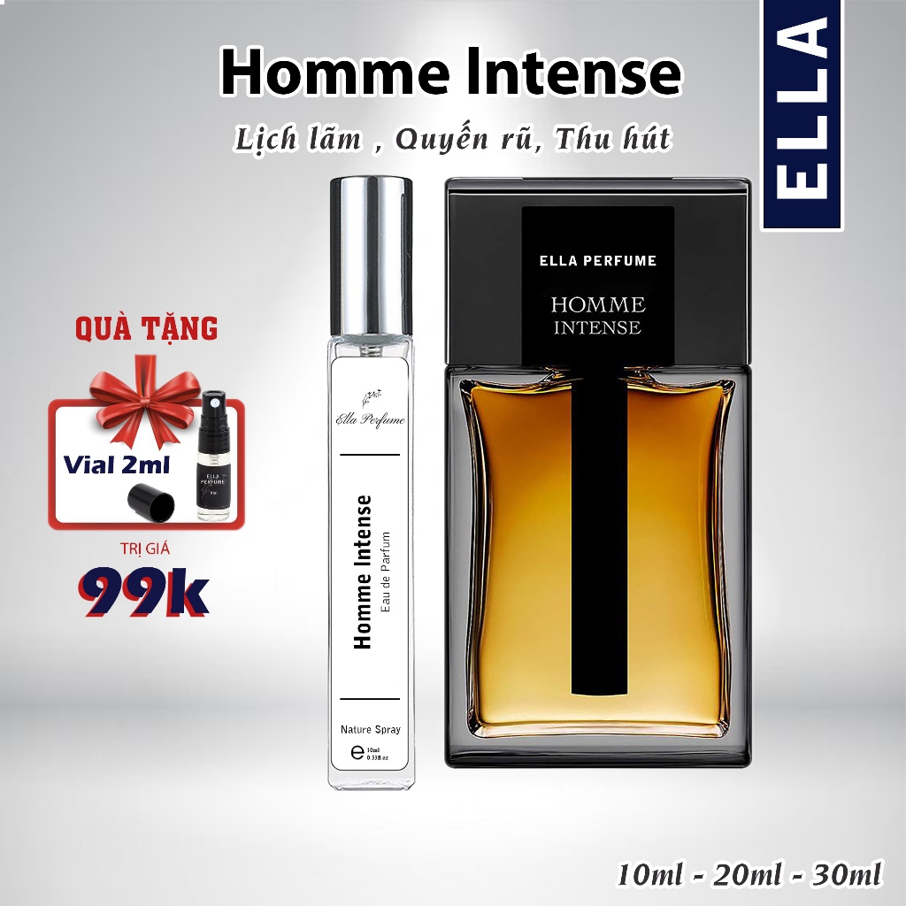 Nước Hoa Nam Homme Intense EDP Chính Hãng ELLA PERFUME Chai 10ml- Hương Thơm Lịch Lãm, Tinh Tế Và Sa