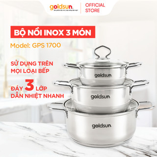 Bộ nồi Inox Goldsun 03 Món Đáy Từ 3 Lớp Sử Dụng Trên Mọi Loại Bếp GPS1700