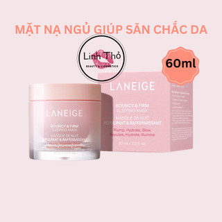 [MẪU MỚI 60ML] Mặt nạ ngủ Laneige Bouncy & Firm Sleeping Mask tăng cường collagen và làm săn chắc da