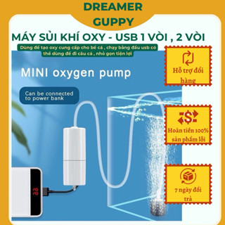 Máy Sủi Khí Oxy Kết Nối Đầu USB -  Sục Khí Oxi Dành Cho Hồ Cá Cảnh DREAMER GUPPY