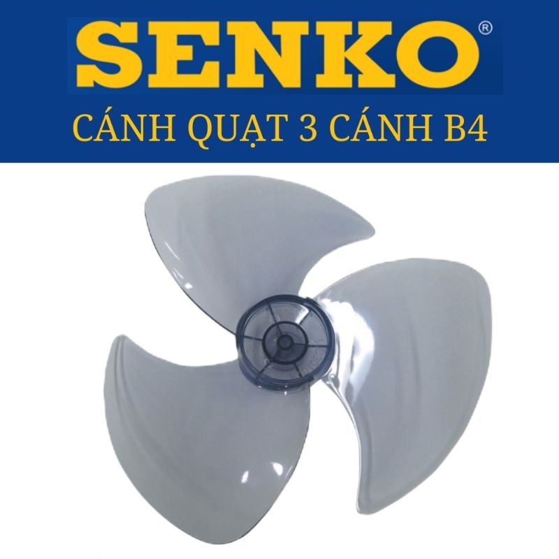CÁNH QUẠT SENKO 3 CÁNH B4 CHÍNH HÃNG TRONG SUỐT CỐT TRÒN
