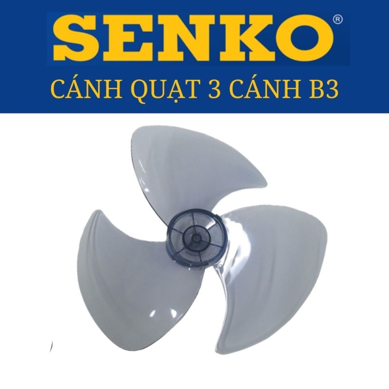 CÁNH QUẠT SENKO CHÍNH HÃNG B3 3 CÁNH CỐT TRÒN