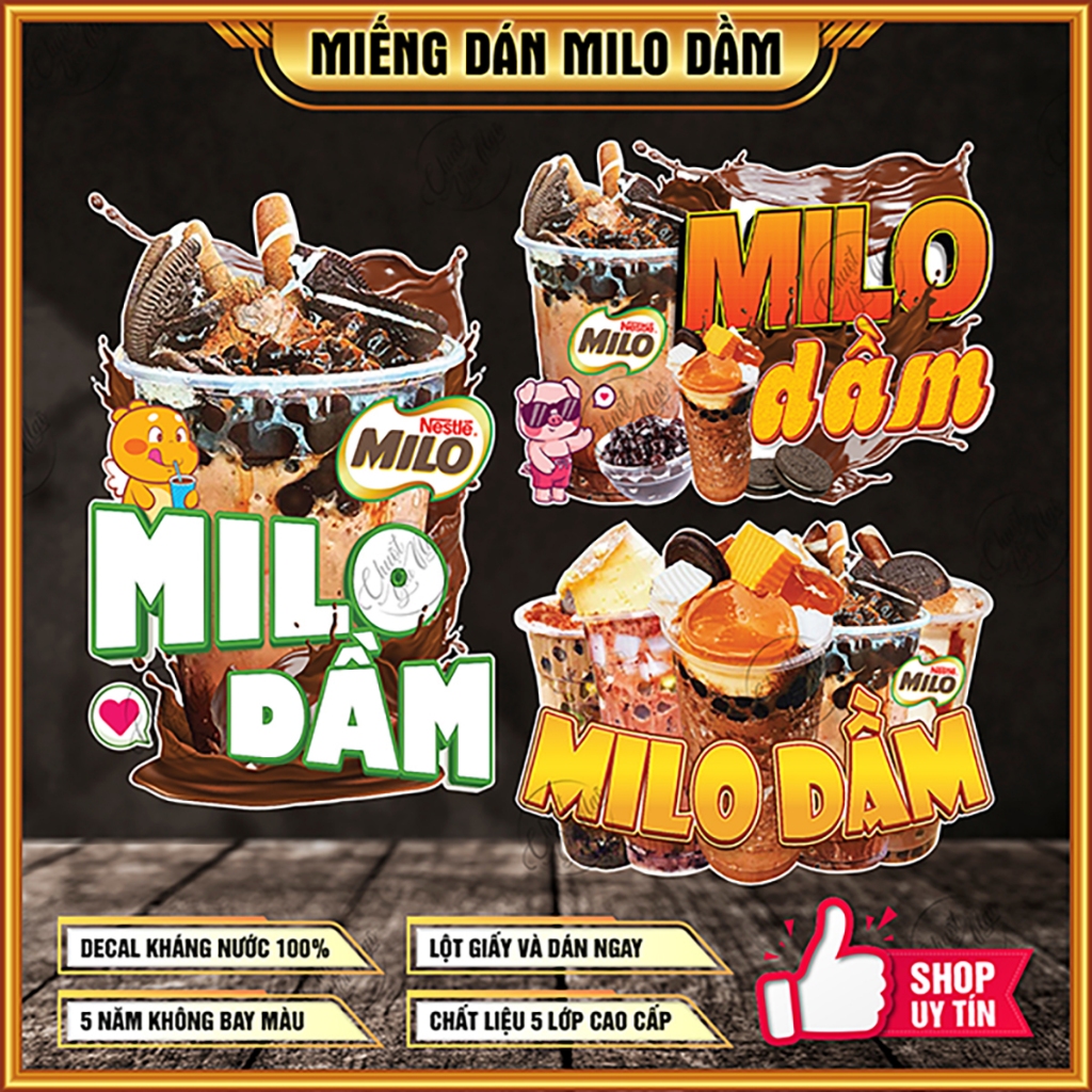 Miếng dán MILO DẦM decal chống nước trang trí quán nước cà phê trà sữa quán ăn xe đẩy ăn vặt sticker