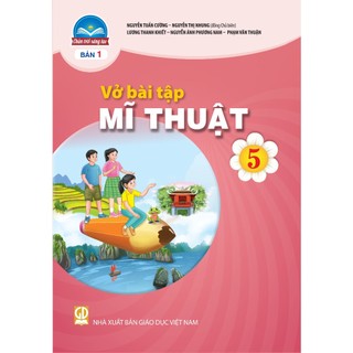 Sách bài tập - Mĩ thuật 5 - Chân trời sáng tạo