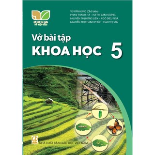 Sách bài tập - Khoa học 5 - Kết nối tri thức với cuộc sống