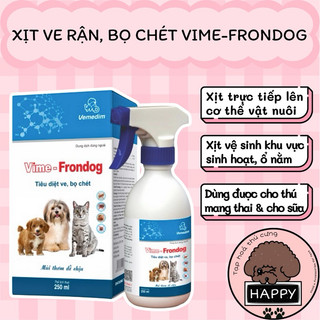 HỎA TỐC | Vime Frondog - Dung dịch nước Vemedim xịt tiêu diệt ve rận, bọ chét cho thú cưng 250ml  Tạp Hoá Thú Cưng Happy