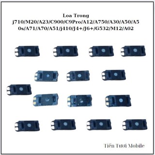 Loa trong a12/a750/a30/a50/a50s/a71/a70/a51/j410/j4+/j6+/g532/m12/a02