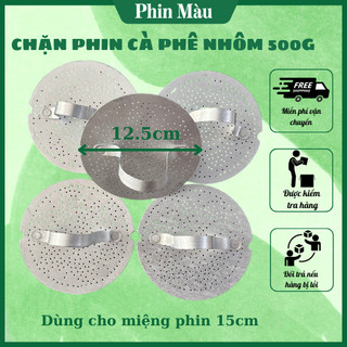  Chặn Phin Cà Phê Dùng Cho Phin Size Lớn Pha 500gr Bột Cafe-Miệng phin 15cm 