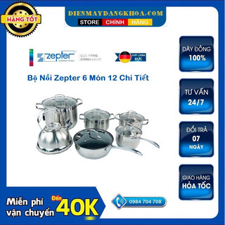 Bộ nồi inox zepter 6 món của đức, bộ nồi chảo, chất liệu inox với đáy 5 lớp phù hợp với mọi loại bếp