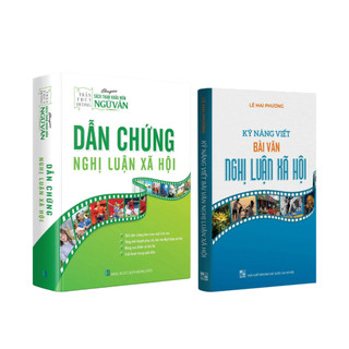 Combo sách - dẫn chứng nghị luận xã hội & kỹ năng viết bài văn nghị luận xã hội