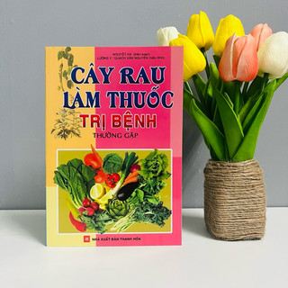 Sách - cây rau làm thuốc trị bệnh thường gặp