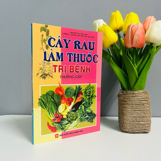 Sách - Cây Rau Làm Thuốc Trị Bệnh Thường Gặp