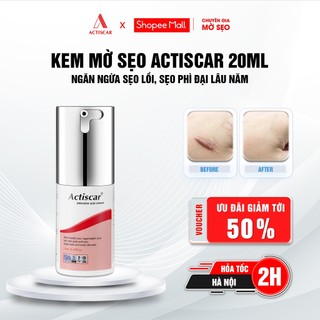 Kem Xử Lý Sẹo Lồi To, Sẹo Phì Đại Actiscar 20gr Hỗ Trợ Làm Mềm Sẹo, Phẳng Sẹo