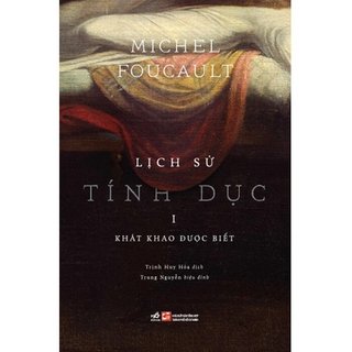 Sách - lịch sử tính dục - i: khát khao được biết - michel foucault