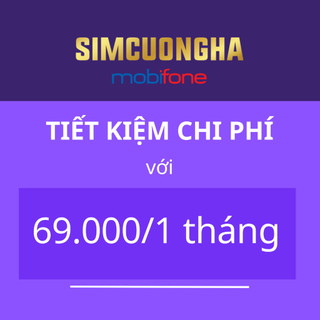 Sim 4g mobifone A69S, sim chuyên mạng tốc độ mạng cao, khoẻ, phù hợp mọi nhu cầu - SIMCUONGHA