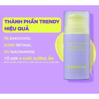 Kem dưỡng 𝗕𝘆 𝗪𝗶𝘀𝗵𝘁𝗿𝗲𝗻𝗱 𝗩𝗶𝘁𝗮𝗺𝗶𝗻 𝗔-𝗺𝗮𝘇𝗶𝗻𝗴 𝘁𝗕𝗮𝗸𝘂𝗰𝗵𝗶𝗼𝗹 𝗡𝗶𝗴𝗵𝗖𝗿𝗲𝗮𝗺