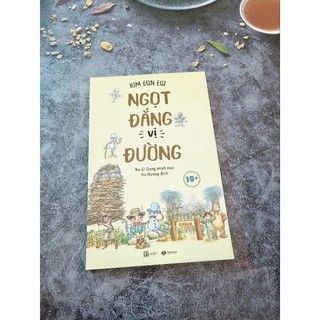 Sách Ngọt đắng vị đường ( 10+)