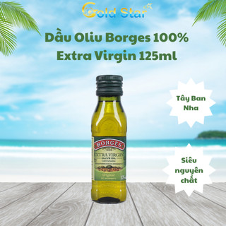 Dầu ôliu nguyên chất 100 % extra virgin – hiệu borges 125ml