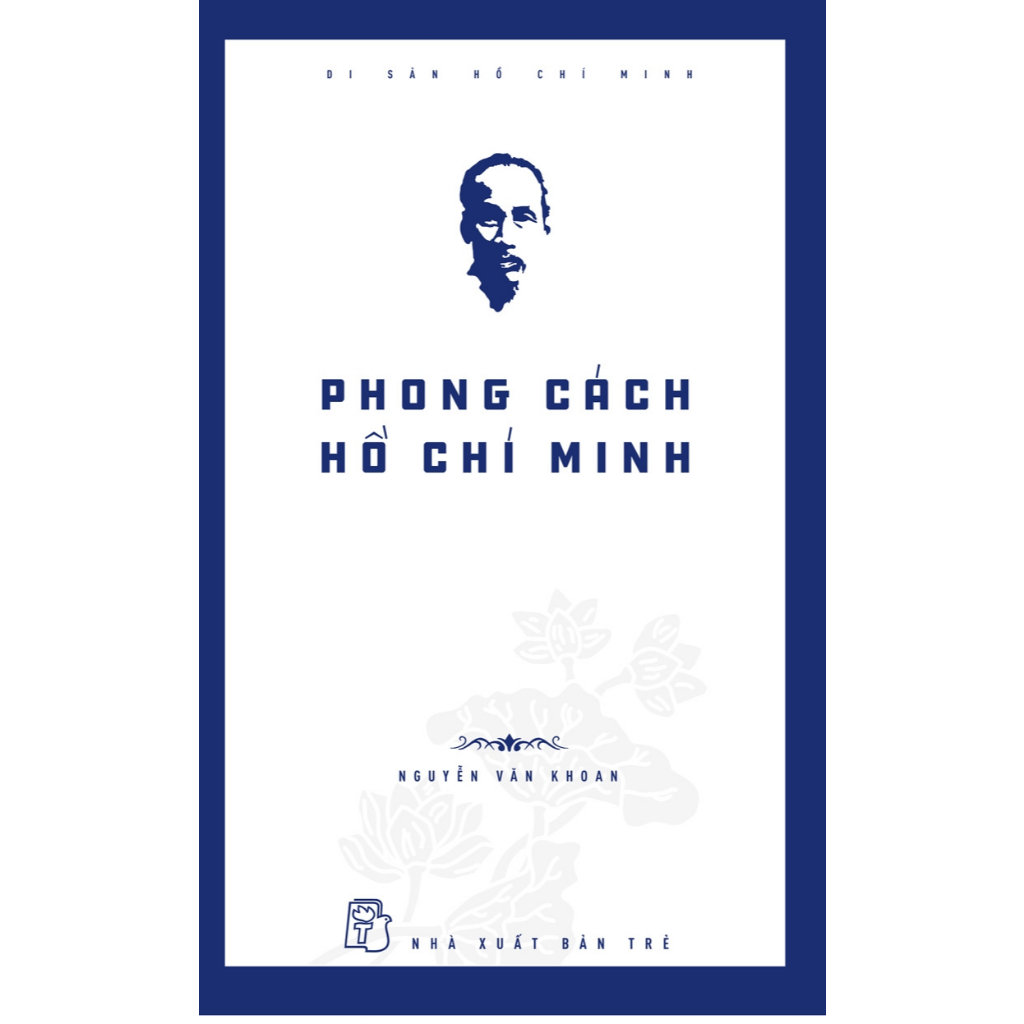 Sách - Di sản Hồ Chí Minh - Phong cách Hồ Chí Minh - (NXB Trẻ)