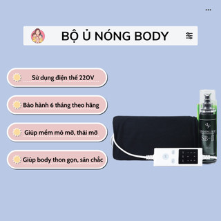 BỘ Ủ NÓNG SLIMMING BODY SBII CẢI TIẾN [ CAM KẾT CHÍNH HÃNG ]