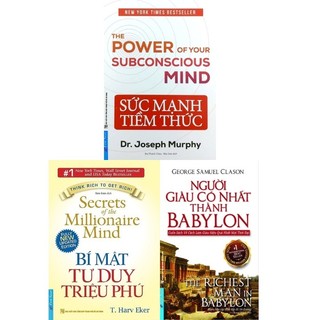 Combo 3 cuốn: sức mạnh tiềm thức - bí mật tư duy triệu phú - người giàu có nhất thành babylon