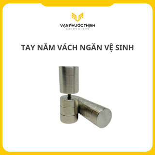 Tay nắm vách ngăn vệ sinh - Vạn Phước Thịnh