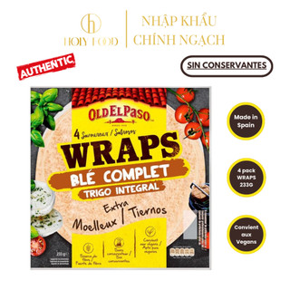 Vỏ Bánh Tortilla Nguyên Cám Wraps Old El Paso 4 pack - Xuất xứ Tây Ban Nha