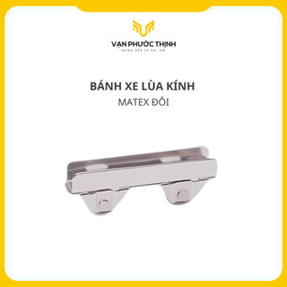Bánh xe lùa cửa kính| Bánh xe cửa lùa đơn Matex - Vạn Phước Thịnh