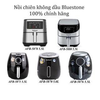 Nồi chiên không dầu bluestone afb-5870 - afb-5871 - afb-5876 - afb-5878 - afb-5880