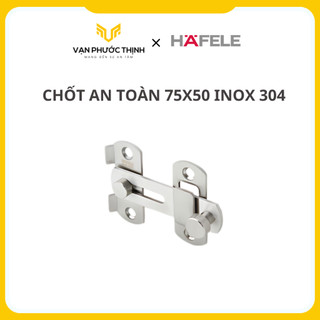 Chốt an toàn hafele 75x50 inox 304 - 489.71.680 - chính hãng - vạn phước thịnh