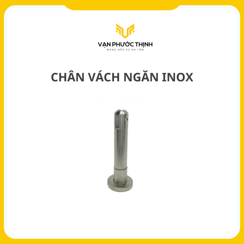 Chân vách ngăn inox - Vạn Phước Thịnh