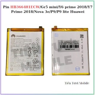 Pin hb366481ecw/gr5 mini/y6 prime 2018/y7 prime 2018/nova 3e/p9/p9 lite huawei,mới