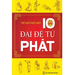 Sách - 10 Đại Đệ Tử Phật ( Tái Bản )