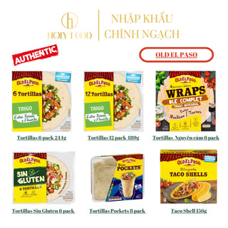 Vỏ Bánh Tortillas Trigo 6 packs, 12 packs / Taco Shells Old El Paso, Sin Gluten,Tortillas Pockets - Xuất xứ Châu Âu