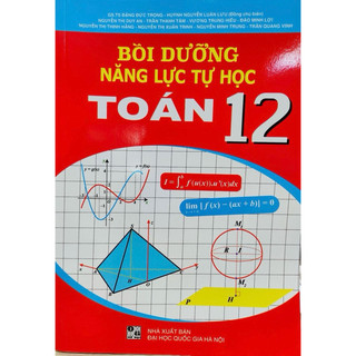 Sách - Bồi Dưỡng Năng Lực Tự Học Toán 12