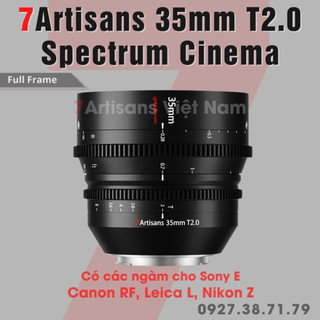 Ống kính 7artisans 35mm t2.0 - cine lens spectrum cho fullframe dành cho: sony fe, leica l, canon r và nikon z