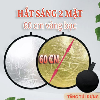 Tấm hắt sáng chụp ảnh 60cm 2 mặt vàng bạc gấp gọn mini tấm phản quang chụp ảnh