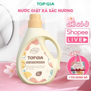  Nước giặt xả Top Gia sắc hương an toàn lành tính, lưu hương 48h