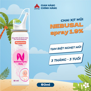 Chai xịt mũi cho bé 3 tháng tuổi NEBUSAL SPRAY BABY 1,9% CPC1HN 50ml