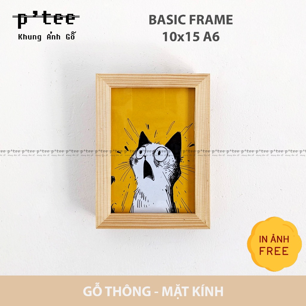 Khung ảnh A6 10x15 - Khung hình gỗ thông mặt kính để bàn treo tường - Picture Frames Tiệm Khung PT
