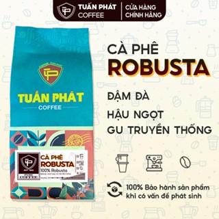  Cà Phê Robusta Rang Xay Mộc Nguyên Chất Tuấn Phát - Đậm Đà Hậu Ngọt - Pha Phin Pha Máy 