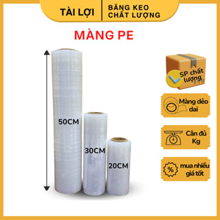 Màng PE cuộn nilong 50cm 30cm 20cm nặng 3kg 2k5 1k8 quấn hàng chống trầy chống nước chống bụi quấn bụng ủ trắng Tài Lợi
