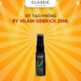 Xịt Tạo Phồng By Vilain Sidekick 25ml