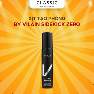 [Mã BMTTC60 giảm đến 60K đơn 50K] Xịt Tạo Phồng Tóc By Vilain Sidekick Zero 155ml
