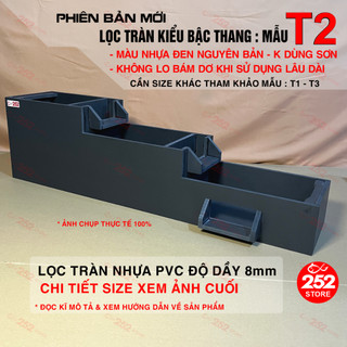 Lọc tràn bậc thang mẫu t2 - pvc đen - lọc bể cá cảnh