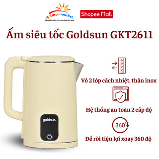 Ấm siêu tốc 2 lớp Goldsun GKT2611 dung tích 1.8L đế xoay vỏ cách nhiệt lõi inox 201 tiết kiệm điện